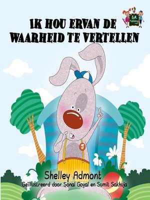 cover image of Ik hou ervan de waarheid te vertellen